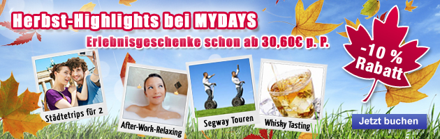Sparen Sie 10% bei den Herbst Highlights von Mydays - Tolle Erlebnisse verschenken schon ab 30,60 Euro