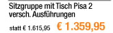 Sitzgruppe mit Tisch Pisa 2, versch. Ausf&uuml;hrungen