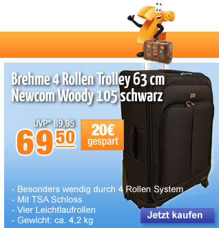 Sparen Sie jetzt 20 Euro bei Ihrem Reisegepäck! Brehme Newcom Woody 105 schwarz 4 Rollen Trolley 63 cm hoch nur 69,50 Euro