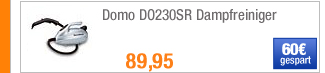 Domo DO230SR
                                            Dampfreiniger 
