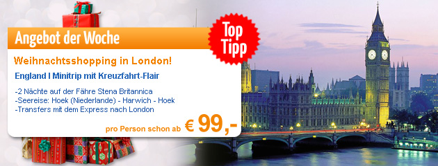 Weihnachtsshopping in London - 2 Nächte auf der Fähre Stena Britannica inkl. Transfers mit dem Express nach London ab 99 Euro