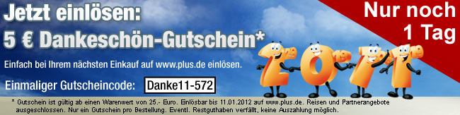 Plus.de 5,- &euro; Dankesch&ouml;n-Gutschein - Einl&ouml;sbar bis zum 11.01.2012