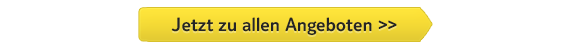Jetzt zu allen Angeboten >>