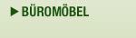 B&uuml;rom&ouml;bel