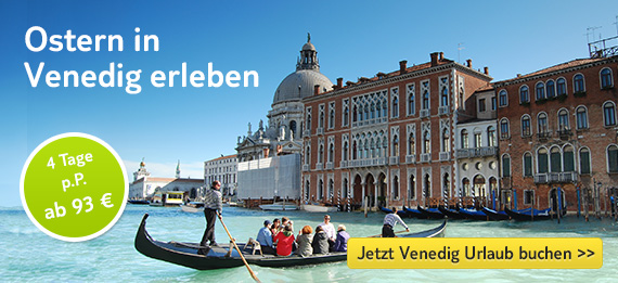 Ostern in Venedig erleben >>