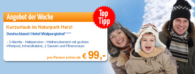 Kurzurlaub im Naturpark Harz -3 Nächte im Hotel Walpurgishof mit Halbpension und einer Wellnesslandschaft zum Relaxen ab 99 Euro