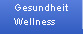 Gesundheit & Wellness