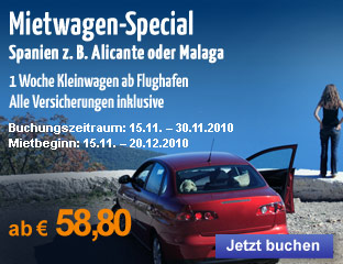 Mietwagen Special Spanien, z.B. Alicante oder Malaga - 1 Woche Kleinwagen ab Flughafen mit allen Versicherungen inklusive schon ab 58,80 Euro