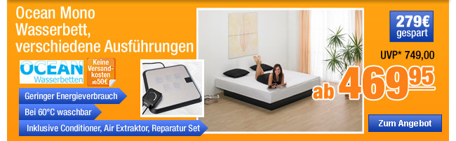 Ocean Mono Wasserbett, verschiedene Ausf&uuml;hrungen