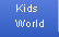 Kid's World