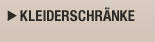 Kleiderschr&auml;nke