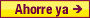Ahorre ya