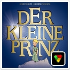 Der kleine Prinz<br><font style="font-size:10px;" face="Arial, sans-serif" size="1" color="#7b7b7b">27.01. - 01.02.18, 4 x Ö</font>