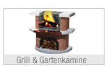Grill &
                                            Gartenkamine