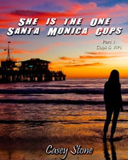 She is the One - Santa Monica Cops