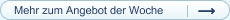 Mehr zum Angebot der Woche
