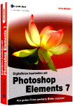 Digitalfotos bearbeiten mit Photoshop Elements 7