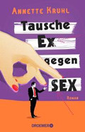 Tausche Ex gegen Sex