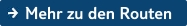 Mehr zu den Routen  