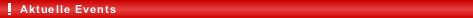 Aktuelle Events