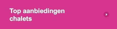 Top aanbiedingen chalets