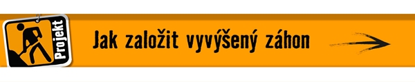 6 tipů, jak spr&aacute;vně založit vyv&yacute;&scaron;en&yacute; z&aacute;hon
