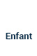 Enfant