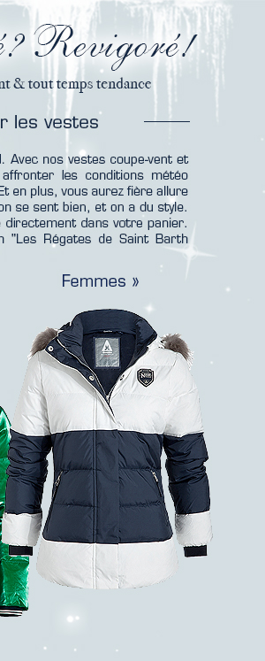 15% sur les vestes pour femmes  - Nos vestes coupe-vent & tout temps tendance  >
