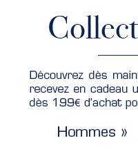 La nouvelle collection pour hommes >