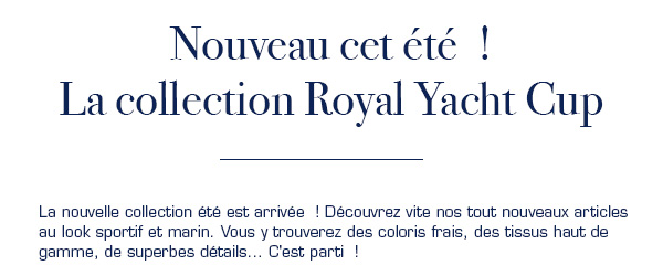 La collcetion Royal Yacht Cup > 