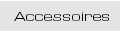 Accessoires